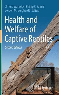 bokomslag Health and Welfare of Captive Reptiles