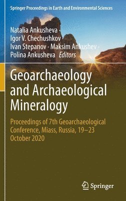 Geoarchaeology and Archaeological Mineralogy 1