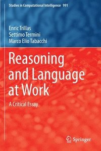 bokomslag Reasoning and Language at Work