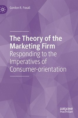 Theory of the Marketing Firm