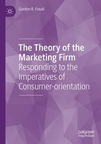 bokomslag The Theory of the Marketing Firm