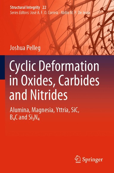 Joshua Pelleg - Cyclic Deformation in Oxides, Carbides and Nitrides, Häftad