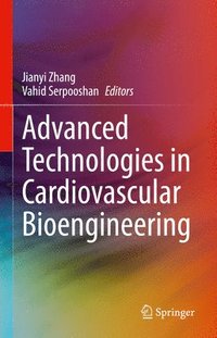 bokomslag Advanced Technologies in Cardiovascular Bioengineering