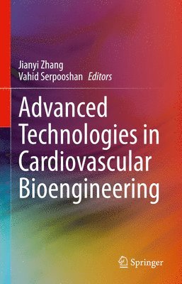 bokomslag Advanced Technologies in Cardiovascular Bioengineering