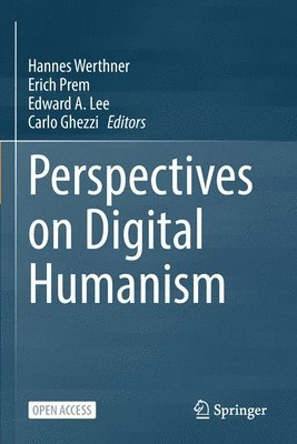 Perspectives on Digital Humanism 1