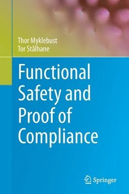 Functional Safety and Proof of Compliance 1