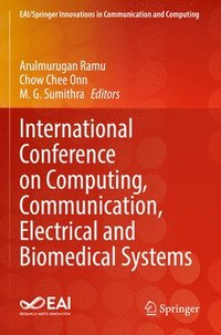 bokomslag International Conference on Computing, Communication, Electrical and Biomedical Systems