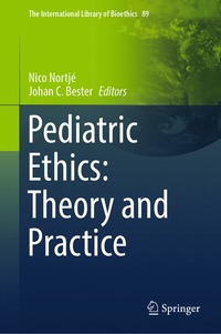 bokomslag Pediatric Ethics: Theory and Practice