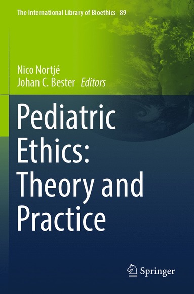 bokomslag Pediatric Ethics: Theory and Practice