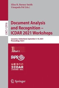 bokomslag Document Analysis and Recognition  ICDAR 2021 Workshops