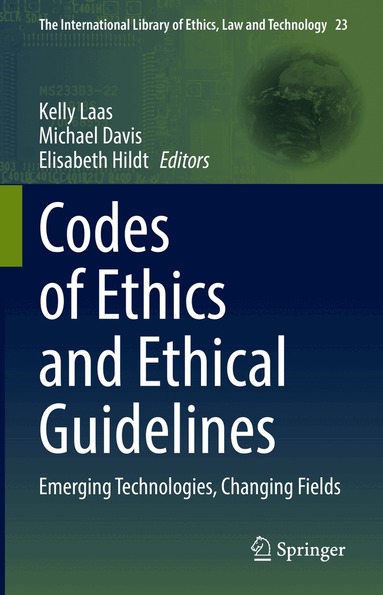 Kelly Laas, Michael Davis, Elisabeth Hildt - Codes of Ethics and Ethical Guidelines, Inbunden