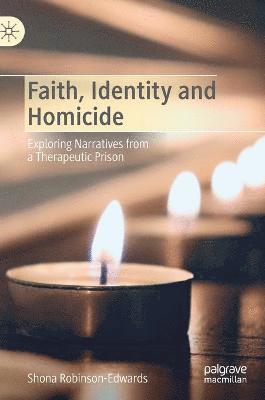 bokomslag Faith, Identity and Homicide