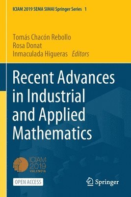 Recent Advances in Industrial and Applied Mathematics 1