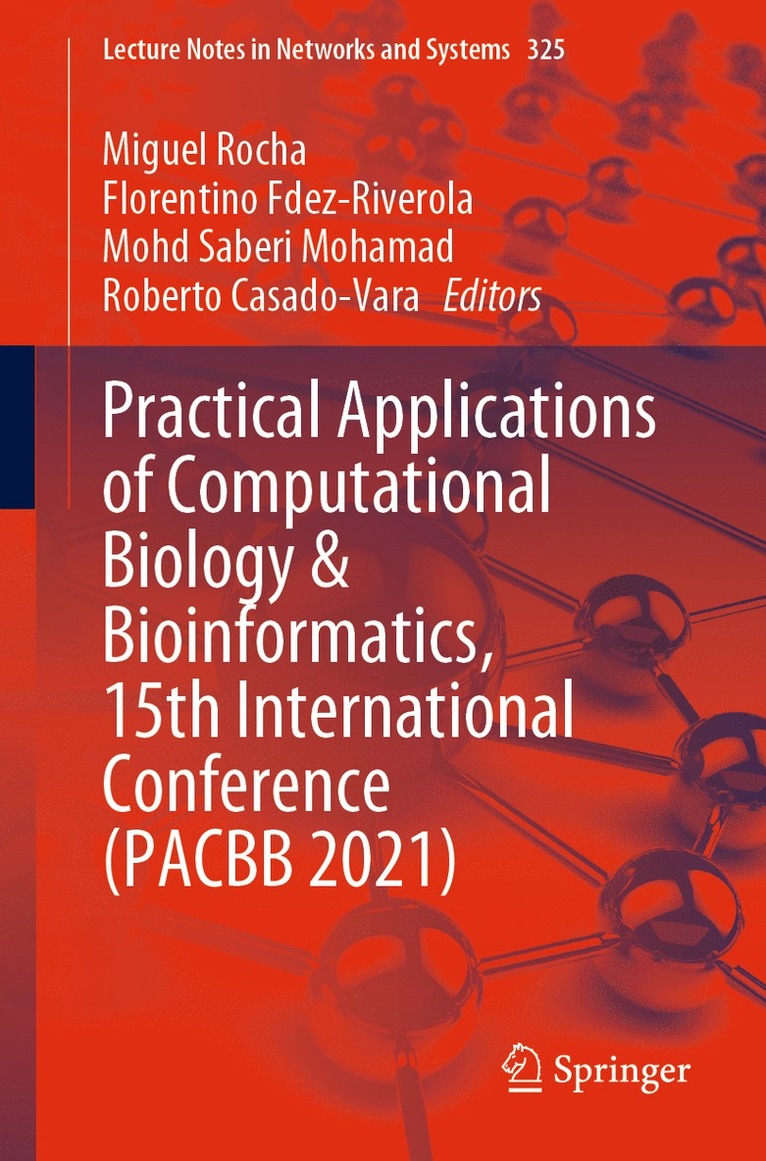 Miguel Rocha, Florentino Fdez-Riverola, Mohd Saberi Mohamad, Roberto Casado-Vara - Practical Applications of Computational Biology & Bioinformatics, 15th International Conference (PACBB 2021), Häftad