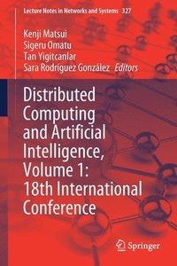 bokomslag Distributed Computing and Artificial Intelligence, Volume 1: 18th International Conference