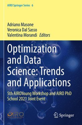 bokomslag Optimization and Data Science: Trends and Applications