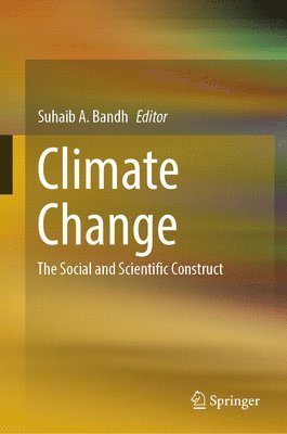 Suhaib A. Bandh - Climate Change, Inbunden
