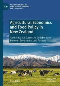 bokomslag Agricultural Economics and Food Policy in New Zealand