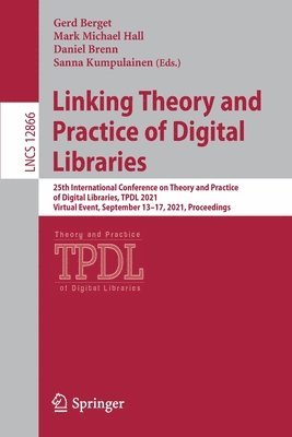 bokomslag Linking Theory and Practice of Digital Libraries