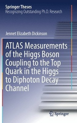 bokomslag ATLAS Measurements of the Higgs Boson Coupling to the Top Quark in the Higgs to Diphoton Decay Channel