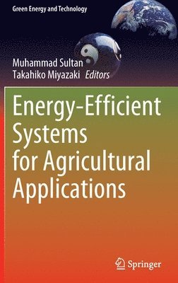 bokomslag Energy-Efficient Systems for Agricultural Applications