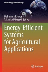 bokomslag Energy-Efficient Systems for Agricultural Applications