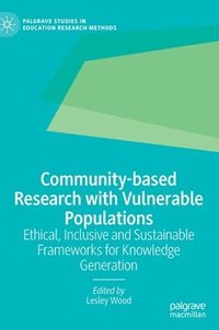 bokomslag Community-based Research with Vulnerable Populations