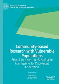 bokomslag Community-based Research with Vulnerable Populations