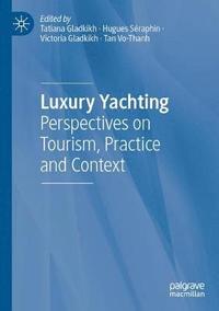 bokomslag Luxury Yachting