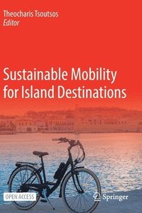 bokomslag Sustainable Mobility for Island Destinations