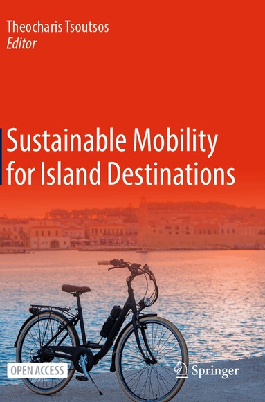 Theocharis Tsoutsos - Sustainable Mobility for Island Destinations, Häftad