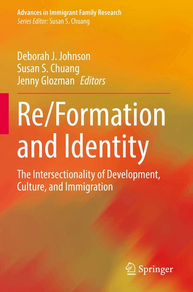 Deborah J. Johnson, Susan S. Chuang, Jenny Glozman - Re/Formation and Identity, Häftad