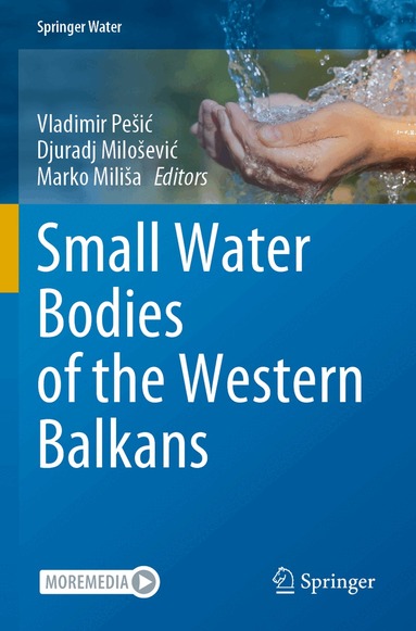 Vladimir Pešić, Djuradj Milošević, Marko Miliša - Small Water Bodies of the Western Balkans, Häftad