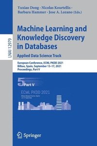 bokomslag Machine Learning and Knowledge Discovery in Databases. Applied Data Science Track