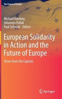 bokomslag European Solidarity in Action and the Future of Europe