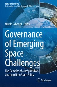 bokomslag Governance of Emerging Space Challenges