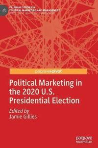 bokomslag Political Marketing in the 2020 U.S. Presidential Election