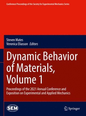 bokomslag Dynamic Behavior of Materials, Volume 1