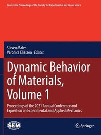 bokomslag Dynamic Behavior of Materials, Volume 1