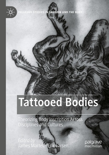 James Martell, Erik Larsen - Tattooed Bodies, Häftad