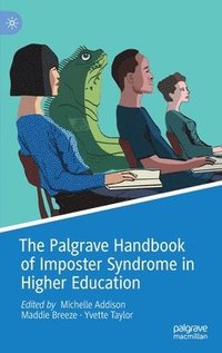 bokomslag The Palgrave Handbook of Imposter Syndrome in Higher Education