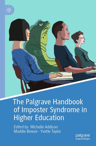Michelle Addison, Maddie Breeze, Yvette Taylor - Palgrave Handbook of Imposter Syndrome in Higher Education, Häftad