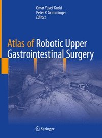 bokomslag Atlas of Robotic Upper Gastrointestinal Surgery