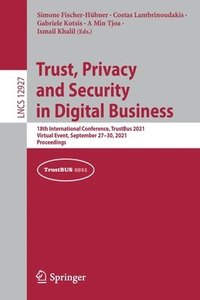 bokomslag Trust, Privacy and Security in Digital Business