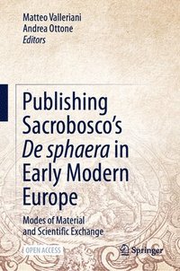 bokomslag Publishing Sacroboscos De sphaera in Early Modern Europe