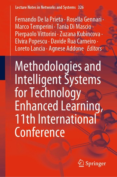 Fernando De la Prieta, Rosella Gennari, Marco Temperini, Tania Di Mascio, Pierpaolo Vittorini, Zuzana Kubincova, Elvira Popescu, Davide Rua Carneiro, Loreto Lancia, Agnese Addone - Methodologies and Intelligent Systems for Technology Enhanced Learning, 11th International Conference, Inbunden