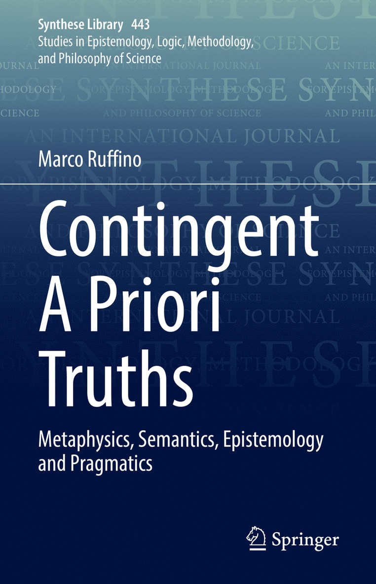 Contingent A Priori Truths 1