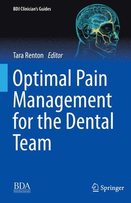 bokomslag Optimal Pain Management for the Dental Team