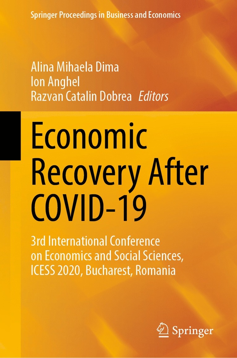 Alina Mihaela Dima, Ion Anghel, Razvan Catalin Dobrea - Economic Recovery After COVID-19, Inbunden