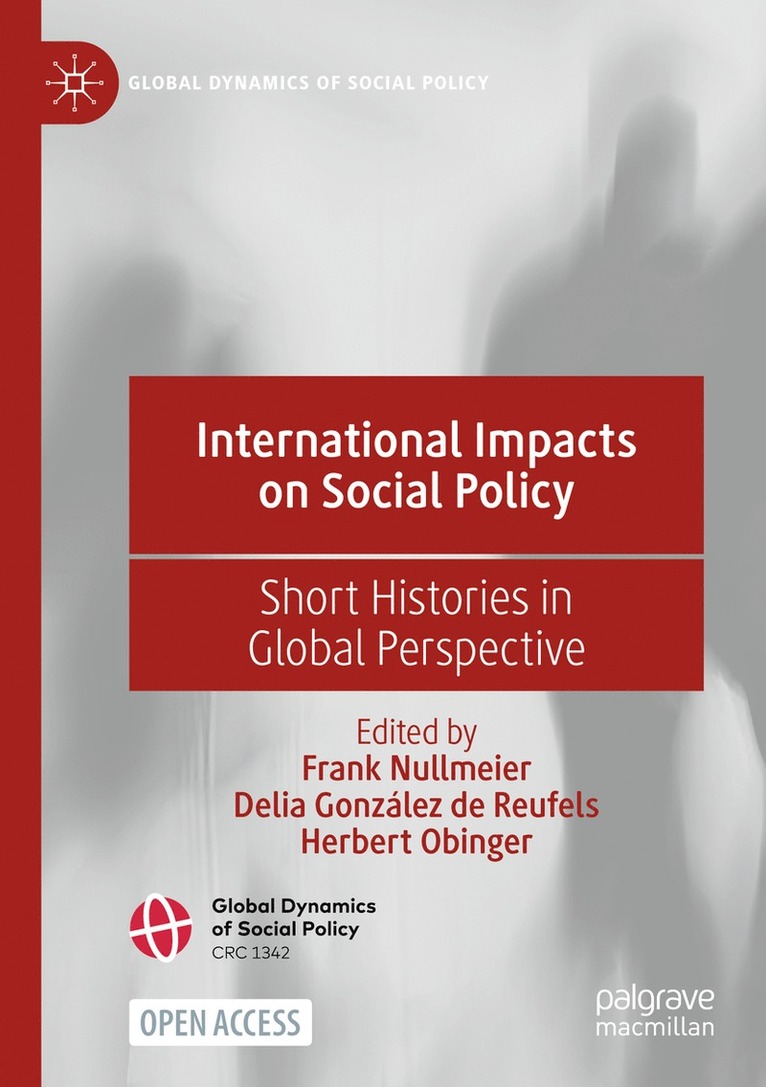 Frank Nullmeier, Delia González de Reufels, Herbert Obinger, Delia Gonzalez de Reufels - International Impacts on Social Policy, Häftad